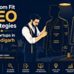 Custom Fit SEO Strategies for startups in Chandigarh