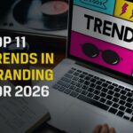 Top 11 Trends in Branding for 2026